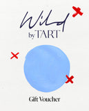 Wild by Tart Restaurant Gift Voucher