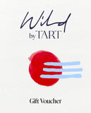 Wild by Tart Restaurant Gift Voucher