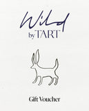 Wild by Tart Restaurant Gift Voucher